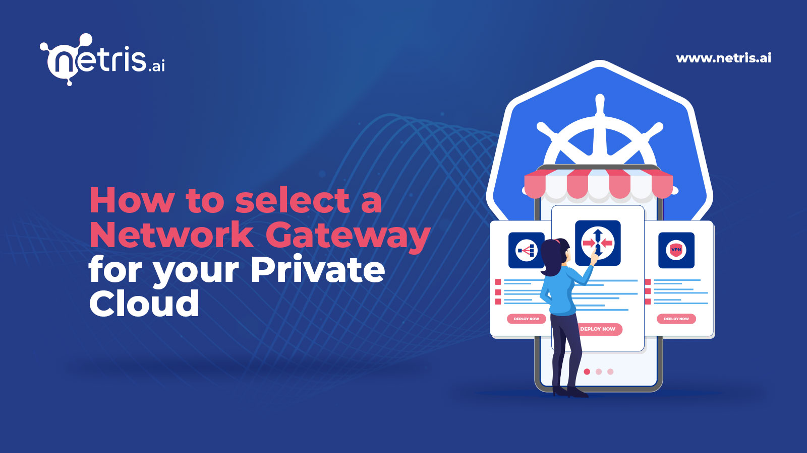 How to select a Network Gateway