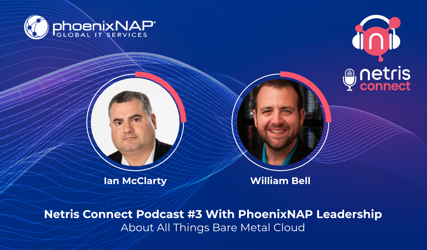 Netris Connect PhoenixNAP interview