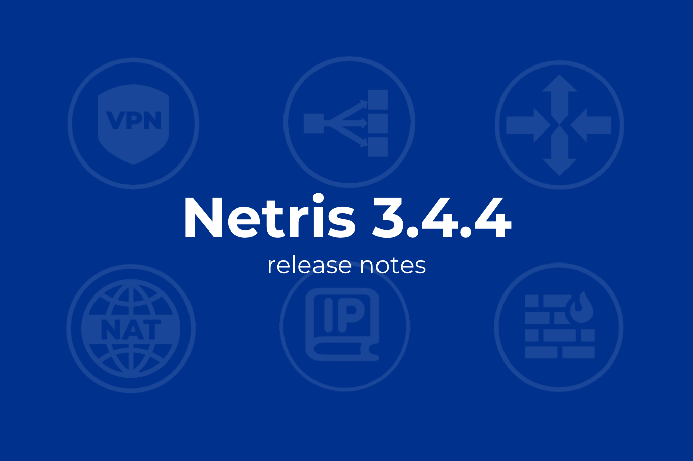 Netris-Release-Notes-3.4.4