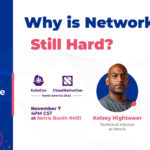 Kelsey Hightower Alex Saroyan Roundtable KubeCon 2023 Netris
